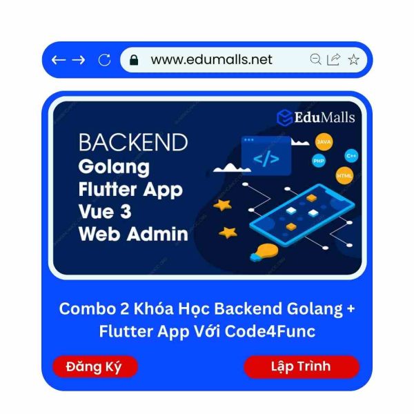 Combo 2 Khóa Học Backend Golang + Flutter App | Mã: 9222