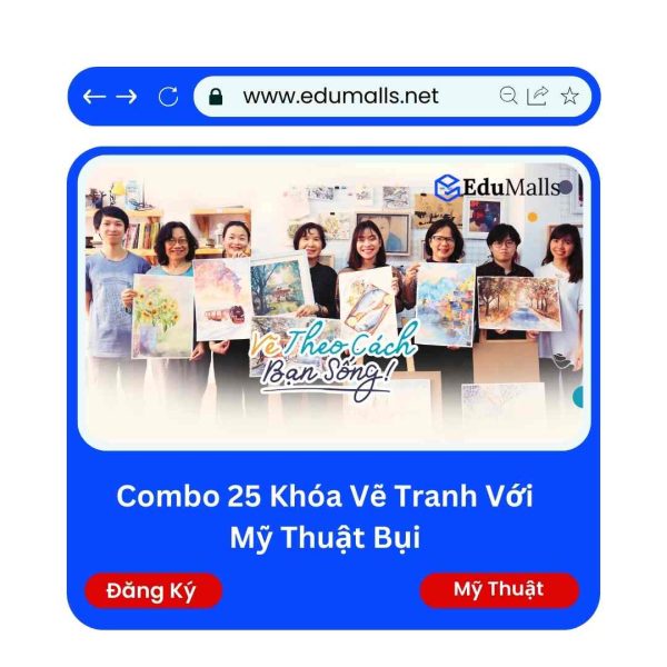 Combo 25 Khóa Vẽ Tranh Với Mỹ Thuật Bụi | Mã: 9155