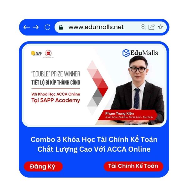 Combo 3 Khóa Học Tài Chính Kế Toán Chất Lượng Cao Với ACCA Online | Mã: 9188