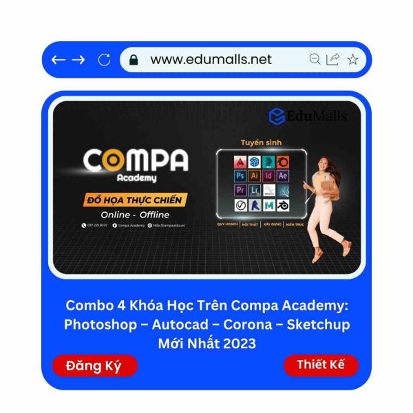 Combo 5 Khóa Học Trên Compa Academy: Photoshop – Autocad – Corona – Sketchup Mới Nhất 2023 | Mã: 9167