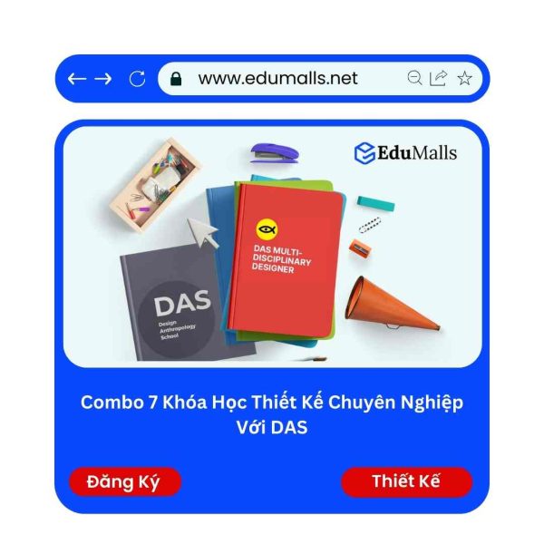 Combo 7 Khóa Học Thiết Kế Chuyên Nghiệp Với DAS | Mã: 9209