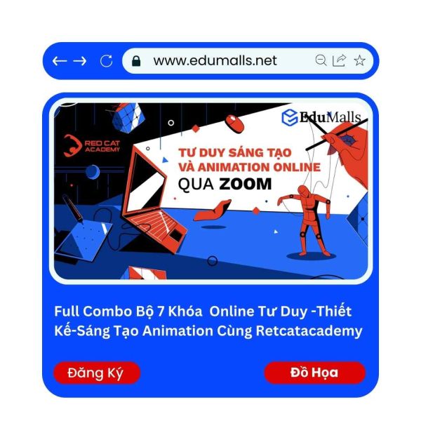 Full Combo Bộ 7 Khóa Online Tư Duy – Thiết Kế – Sáng Tạo Animation Cùng Retcatacademy.com | Mã: 9046