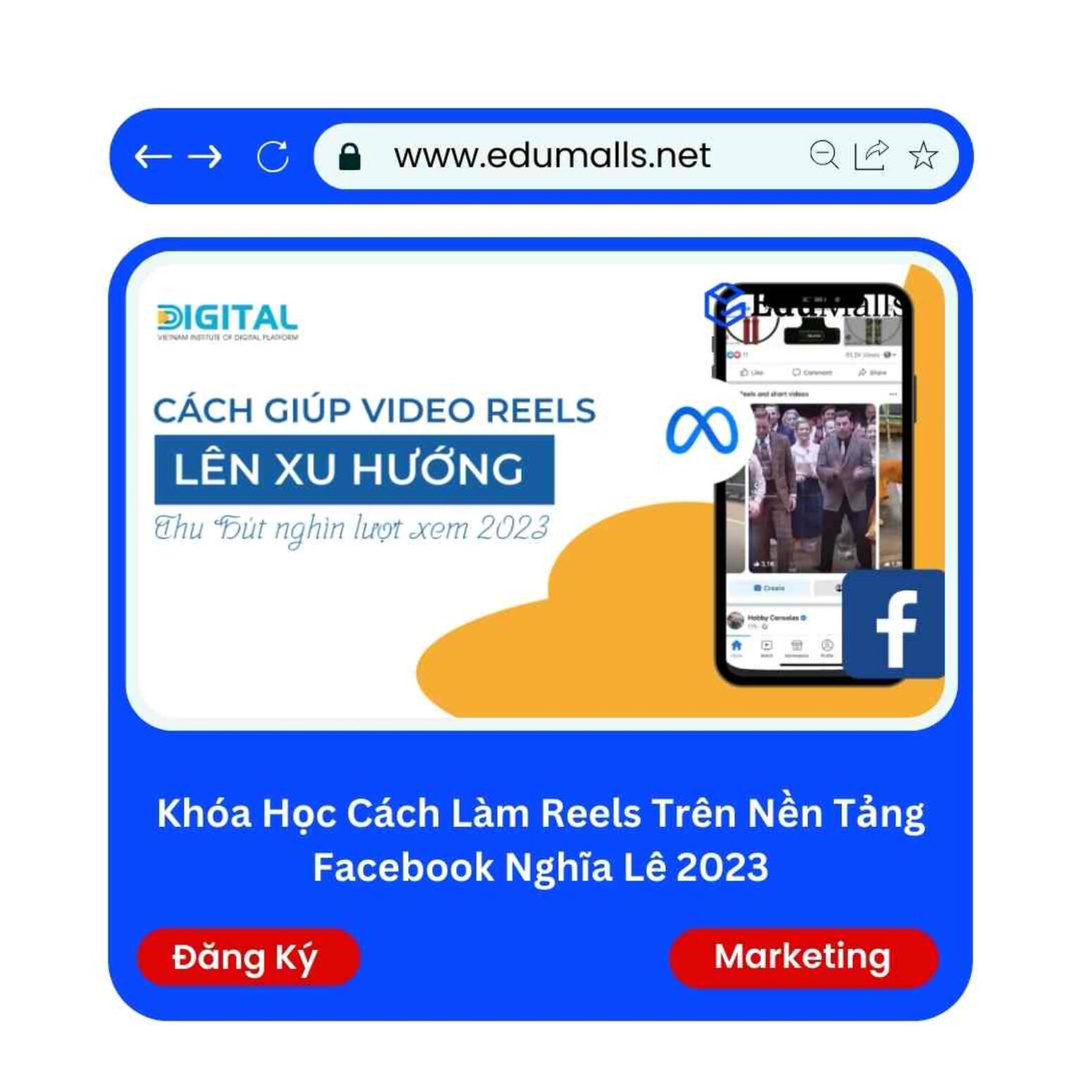 hoa hoc cach lam reels tren nen tang facebook nghia le 2023 edumalls ma 9125