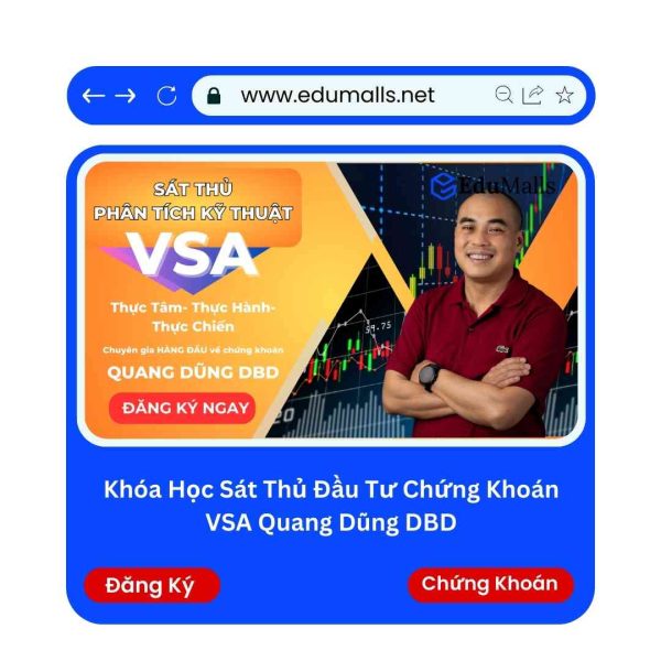 Khóa Học Sát Thủ Đầu Tư Chứng Khoán VSA Quang Dũng DBD | Mã: 9201