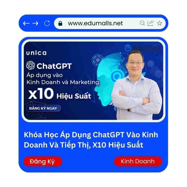 Khóa Học Online ChatGPT – Khóa Học Áp Dụng ChatGPT Vào Kinh Doanh Và Tiếp Thị, X10 Hiệu Suất | Mã: 9033