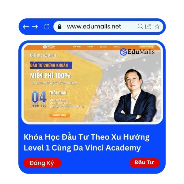 Khóa Học Đầu Tư Theo Xu Hướng Level 1 Cùng Da Vinci Academy | Mã: 9065