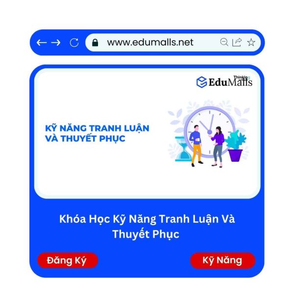 Khóa Học Kỹ Năng Tranh Luận Và Thuyết Phục | Mã: 9293B