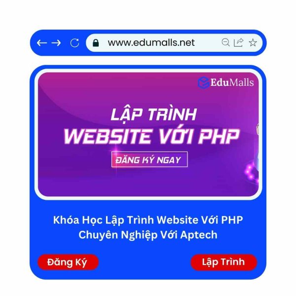 Khóa Học Lập Trình Website Với PHP Chuyên Nghiệp | Mã: 9230