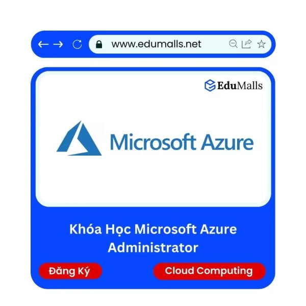Khóa Học Microsoft Azure Administrator | Mã: 9308