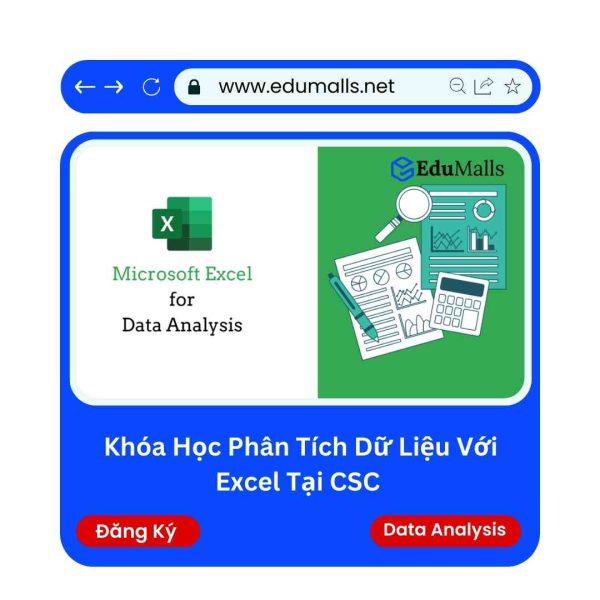 Khóa Học Phân Tích Dữ Liệu Với Excel Tại CSC | Mã: 9202