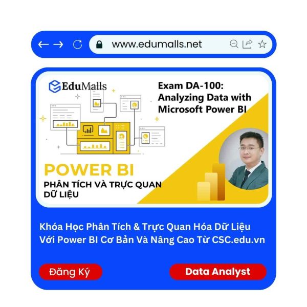Khóa Học Phân Tích & Trực Quan Hóa Dữ Liệu Với Power BI Cơ Bản Và Nâng Cao | Mã: 9060