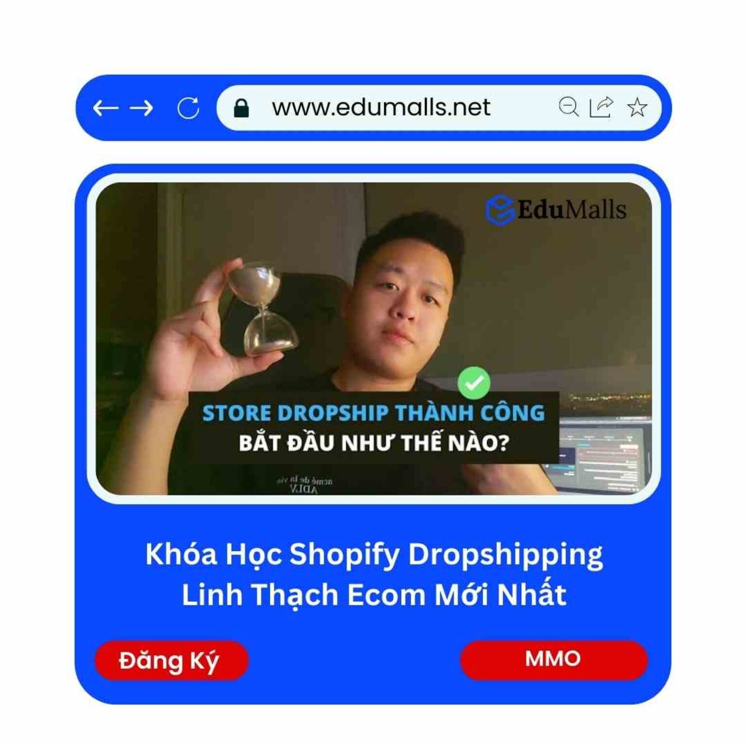 khoa hoc shopify dropshipping linh thach ecom moi nhat edumalls ma 9165