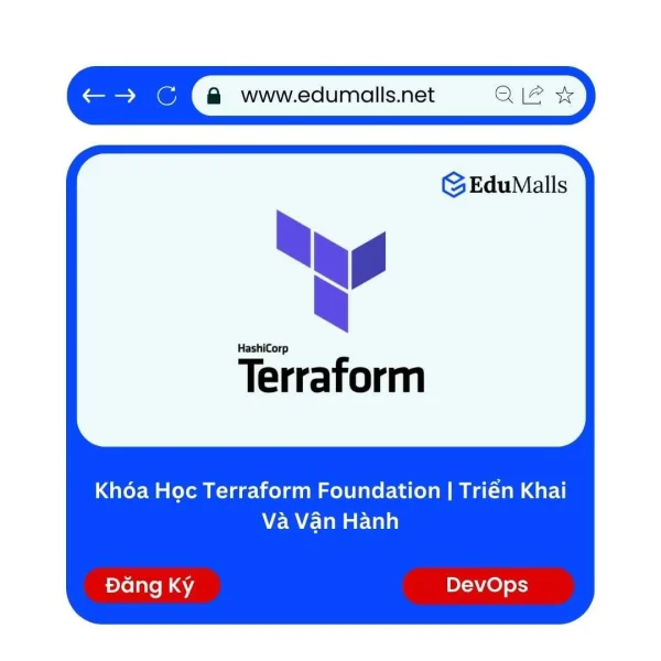 Khóa Học Terraform Foundation | Triển Khai Và Vận Hành | Mã: 9312