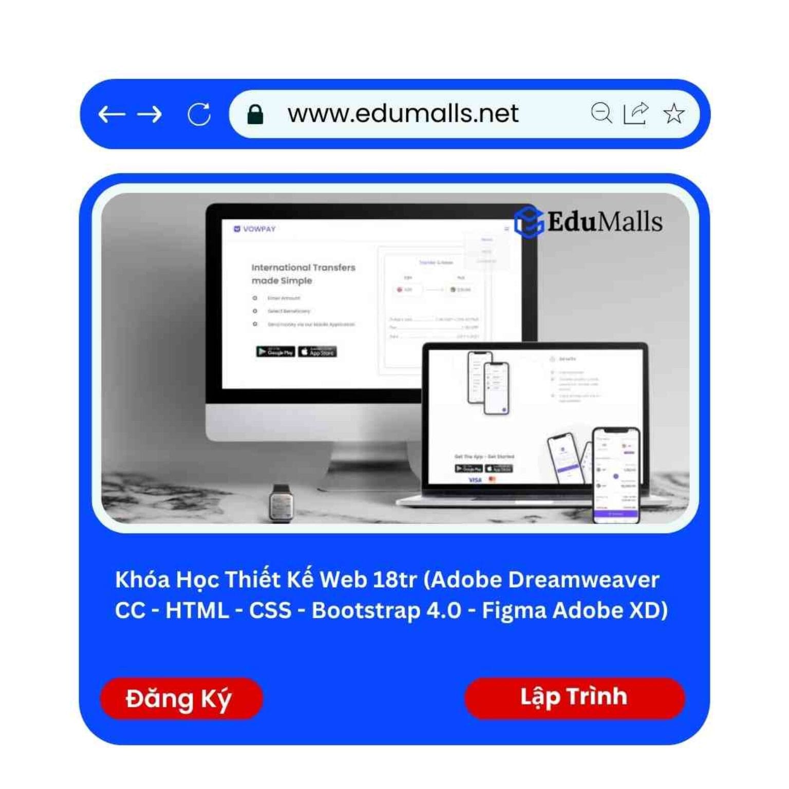 khoa hoc thiet ke web 18tr adobe dreamweaver cc html css bootstrap 4 0 figma adobe xd voi arena edumalls ma 9193 1