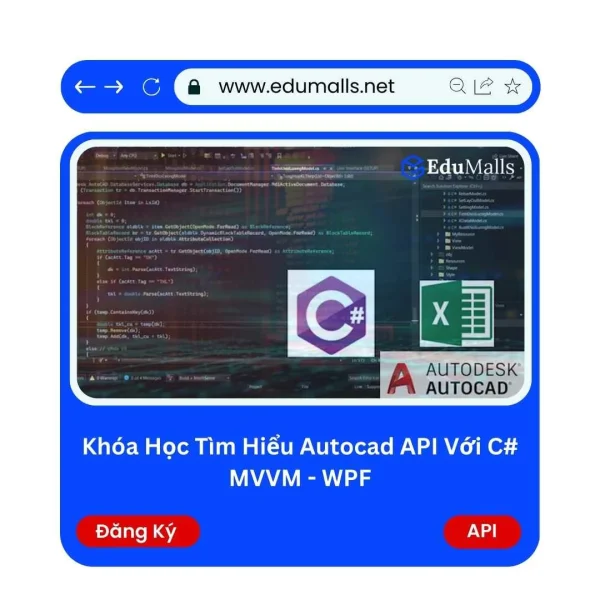 Khóa Học Tìm Hiểu Autocad API Với C# – MVVM – WPF | Mã: 9320