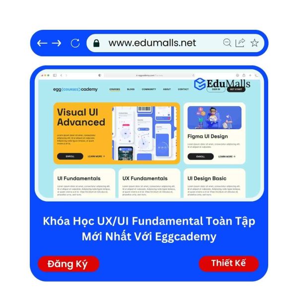 Khóa Học UX/UI Fundamental Toàn Tập Mới Nhất Với Eggcademy | Mã: 9185