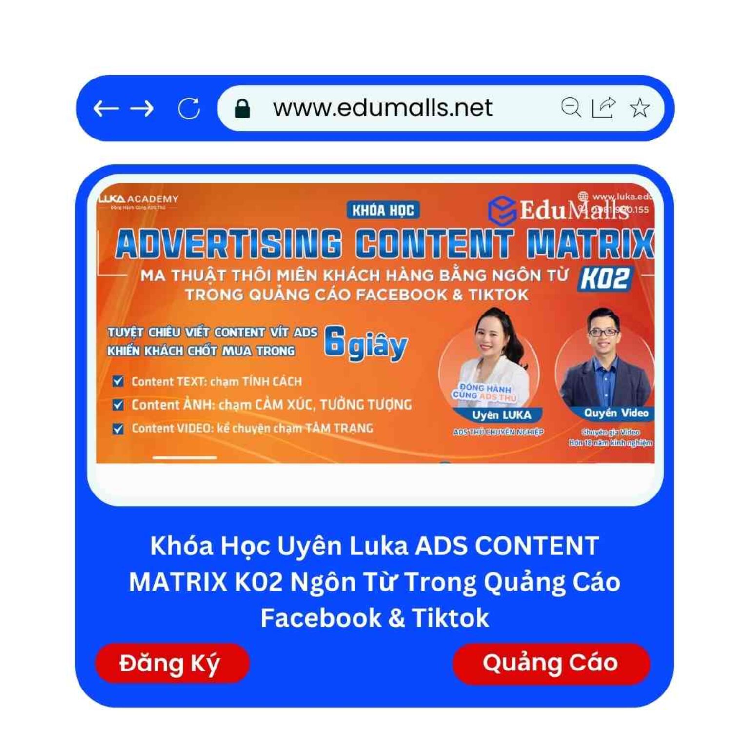 khoa hoc uyen luka ads content matrix k02 ma thuat thoi mien khach hang bang ngon tu trong quang cao facebook tiktok edumalls ma 9091