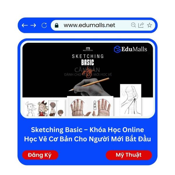 Sketching Basic – Khóa Học Online Học Vẽ Cơ Bản Cho Người Mới Bắt Đầu | Mã: 9080