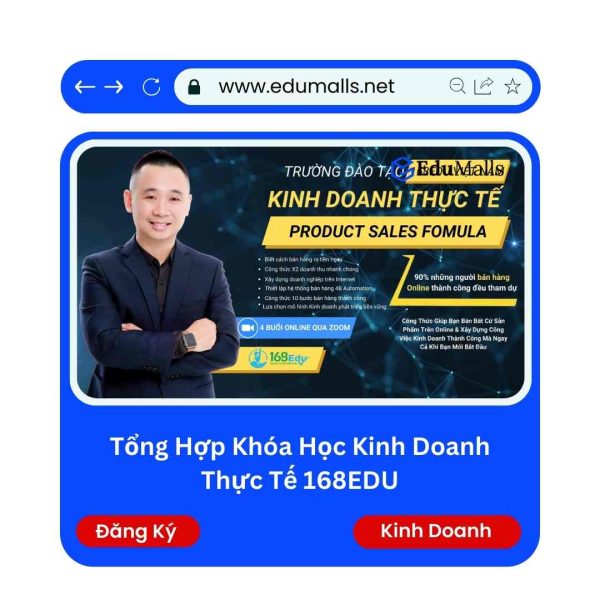 Tổng hợp khóa học Kinh doanh thực tế 168EDU | Mã: 9135