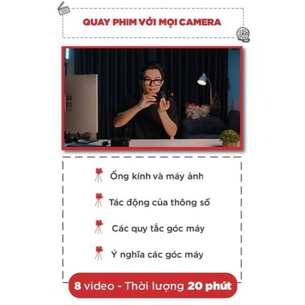 Khóa Học Kiến Thức Về Máy Ảnh – Quay Phim Với Mọi Camera (Mới 2022)