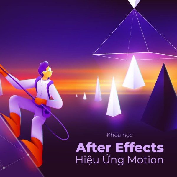 Khoá Học After Effects Hiệu Ứng Motion