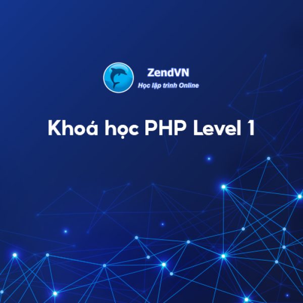 Khóa Học Lập Trình Php – Level 1