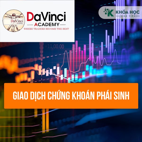 Khóa Học Chứng Khoán Phái Sinh Nâng Cao – Davinci Academy