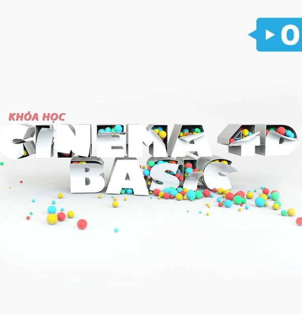 Khoá Học Cinema 4D Basic Level 1 Online 1 Khoá Học Cinema 4D Basic Level 1 Online