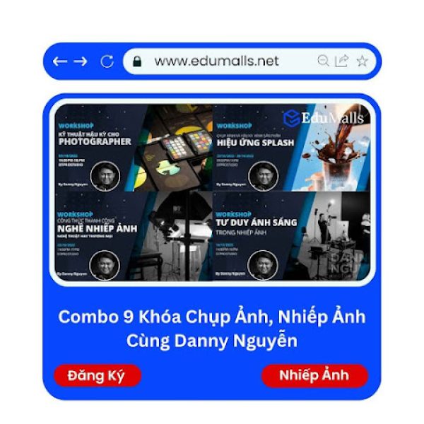Combo 9 Khóa Chụp Ảnh, Nhiếp Ảnh Cùng Danny Nguyễn | Mã: 9288