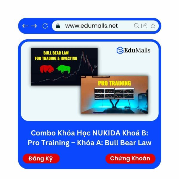 Combo Khóa học NUKIDA Khoá B: Pro Training – Khóa A: Bull Bear Law | Mã: 9073