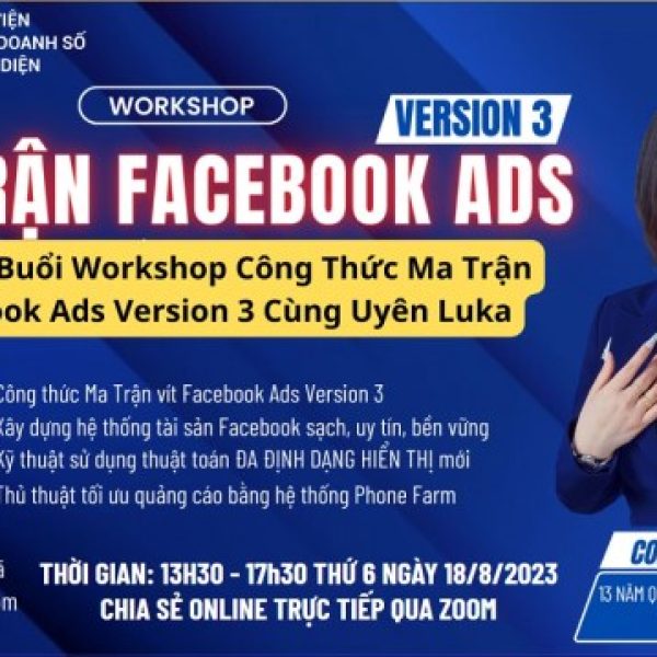 Khóa Học Công Thức Ma Trận Facebook Ads Version 3 – Uyên Luka