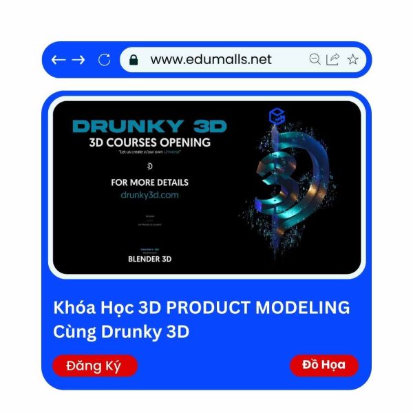 Khóa Học 3D PRODUCT MODELING Cùng Drunky 3D | Mã: 9066
