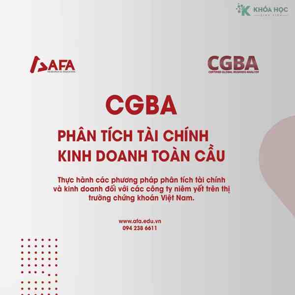 Khóa Học AFA – Khóa Học Phân Tích Tài Chính Và Kinh Doanh Toàn Cầu Cgba 1 Khóa Học AFA – Khóa Học Phân Tích Tài Chính Và Kinh Doanh Toàn Cầu Cgba