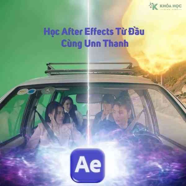 Khoá Học After Effects Từ Đầu Cùng Unn Thanh