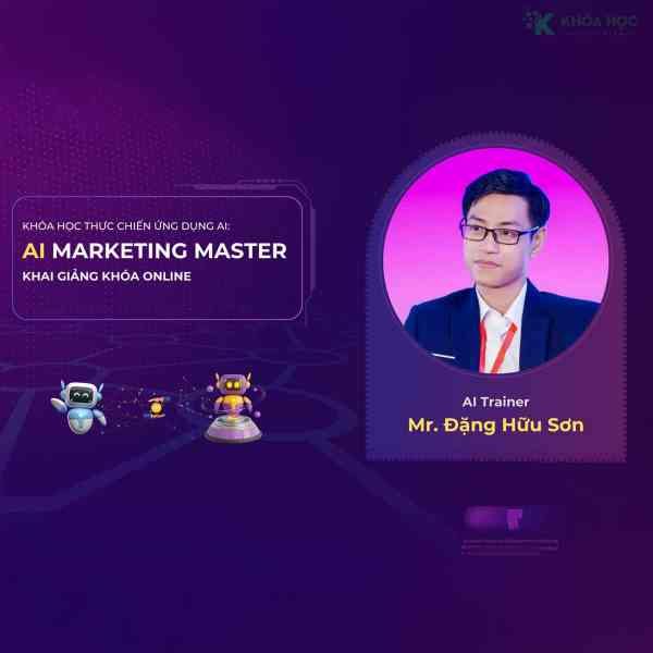 Khóa Học AI Marketing Master Thực Chiến Đặng Hữu Sơn
