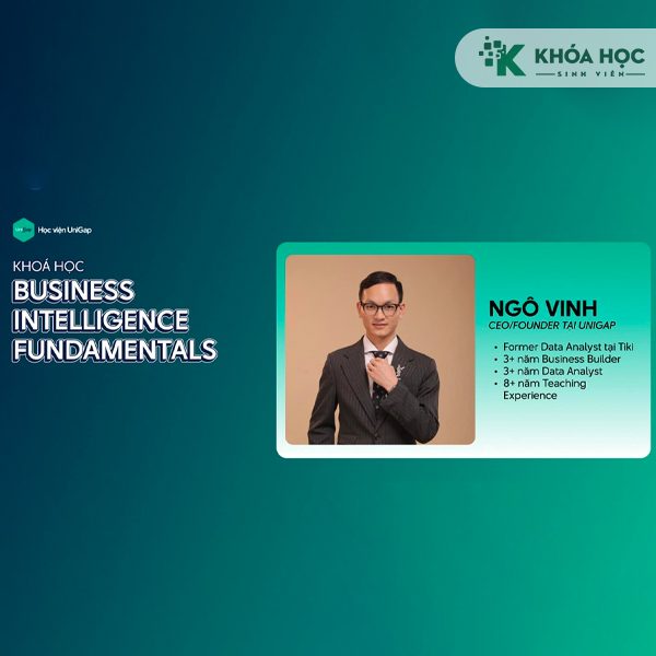 Khóa Học Business Intelligence Fundamentals – Học Viện Unigap