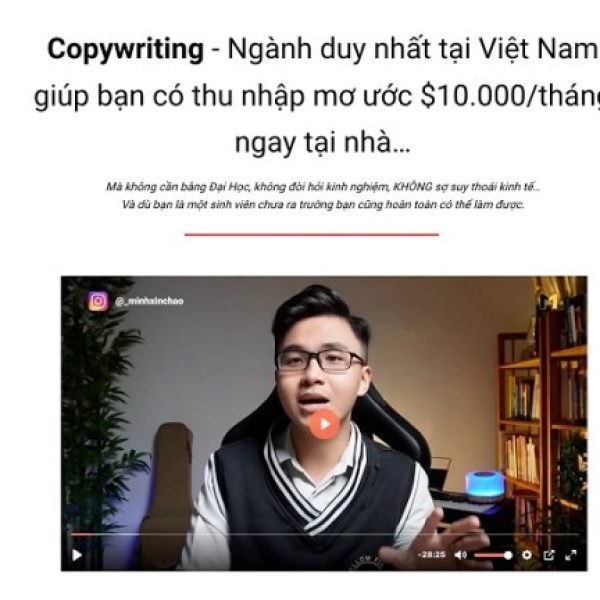 Khoá Học Copywriting $10,000 – Cách Kiếm $10k/tháng Từ Copywriting Sau 10 Giờ – Minh Xin Chào (Mới 2022)