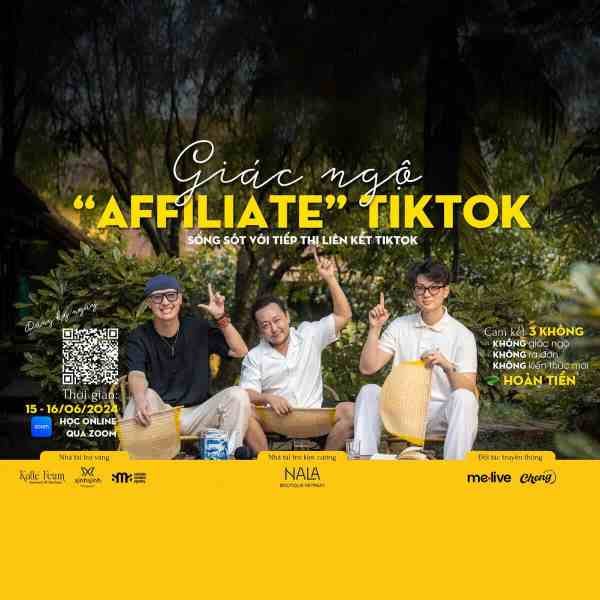 Khóa Học Giác Ngộ Affiliate Tiktok Cùng Phạm Củ & Chú Cá Review & Lê Xuân Lộc