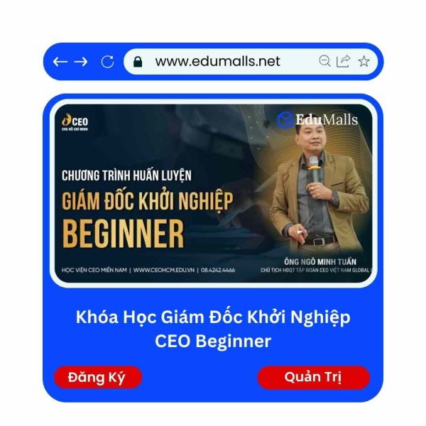 Khóa Học Giám Đốc Khởi Nghiệp CEO Beginner | Mã: 9089