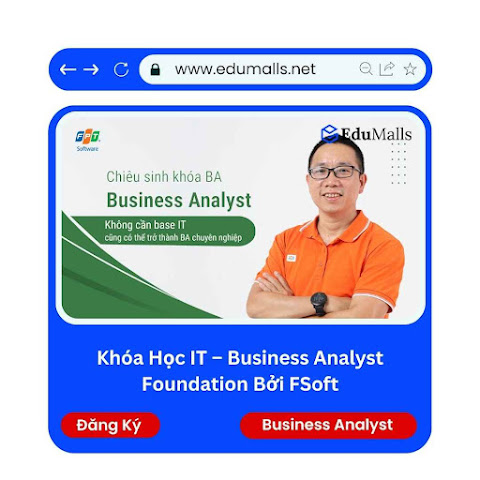 Khóa Học IT – Business Analyst Foundation Bởi FSoft | Mã: 9294 1 Khóa Học IT – Business Analyst Foundation Bởi FSoft | Mã: 9294