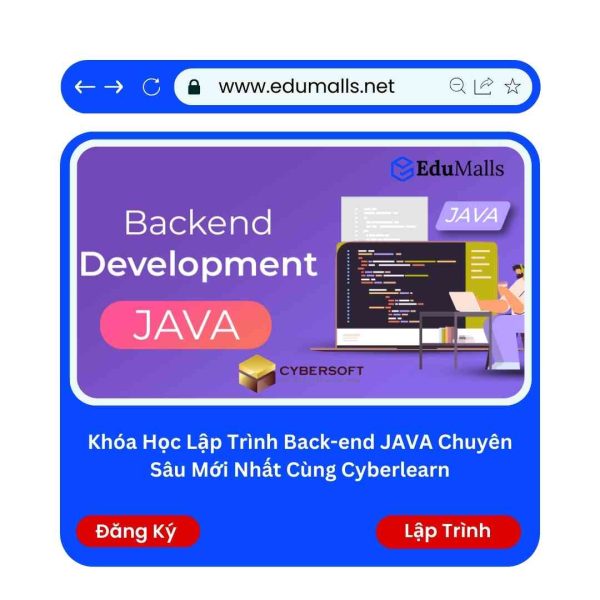Khóa Học Lập Trình Back-end JAVA Chuyên Sâu Mới Nhất Cùng Cyberlearn | Mã: 9278