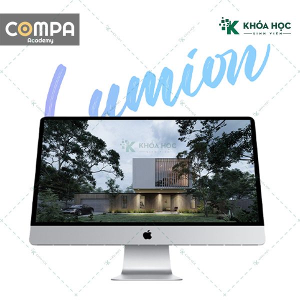 Khóa Học Thiết Kế Lumion – Compa Academy