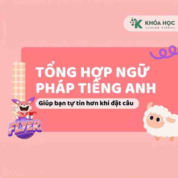Khóa Học Ngữ Pháp Tiếng Anh Dành Cho Người Mới 1 Khóa Học Ngữ Pháp Tiếng Anh Dành Cho Người Mới