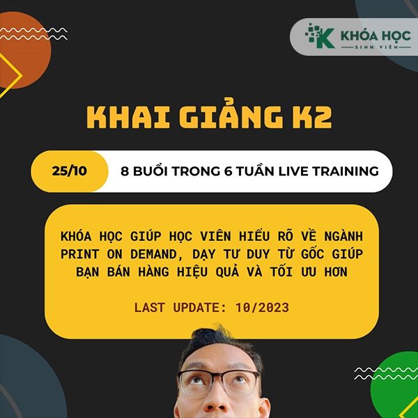 Khóa Học POD Từ A – Z Live Training Danny Nguyen & Print Base