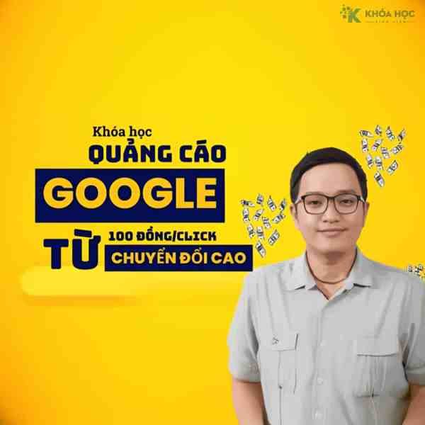 Khóa Học Quảng Cáo Google Ads Từ 100đ Click Cùng Phạm Đăng Định Tinymedia