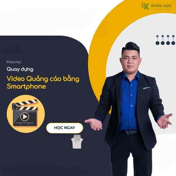Khóa Học Quay Dựng Video Chuyên Nghiệp Bằng Điện Thoại Cùng Nguyễn CẢnh 1 Khóa Học Quay Dựng Video Chuyên Nghiệp Bằng Điện Thoại Cùng Nguyễn CẢnh