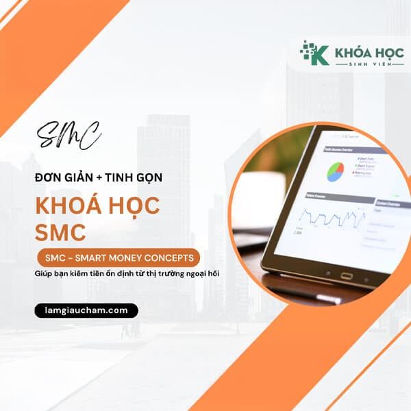 Khóa Học SMC Cùng Tôi Đi Trade Dạo