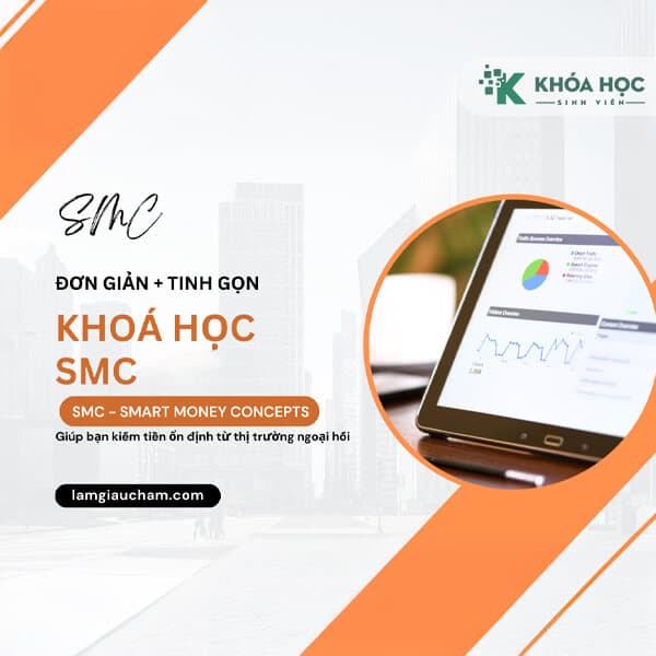 Khóa Học SMC Cùng Tôi Đi Trade Dạo 1 Khóa Học SMC Cùng Tôi Đi Trade Dạo