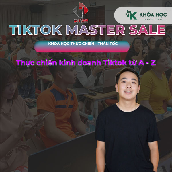 Khóa Học Thực Chiến Tiktokshop Cùng Hoàng Học 1 Khóa Học Thực Chiến Tiktokshop Cùng Hoàng Học