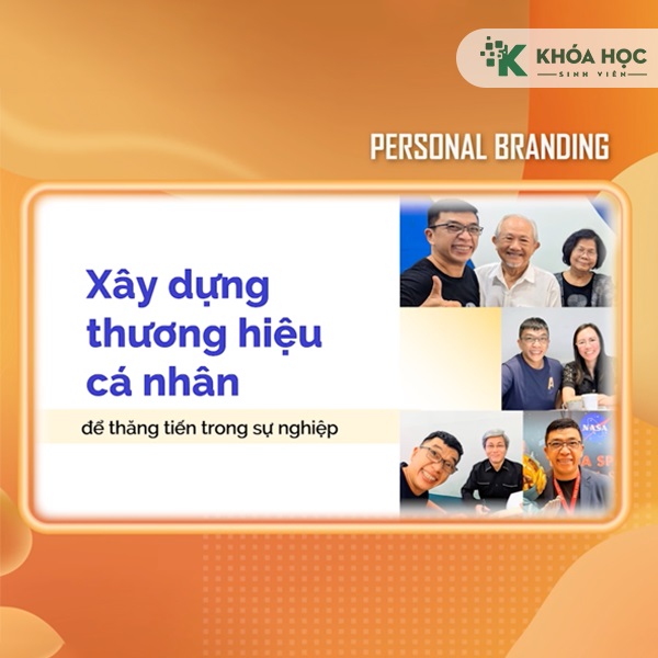 Khóa Học Personal Branding – Xây Dựng Thương Hiệu Cá Nhân 1 Khóa Học Personal Branding – Xây Dựng Thương Hiệu Cá Nhân